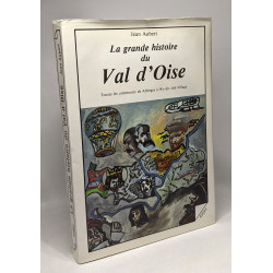 La grande histoire du Val d'Oise - toutes les communes de Ableiges...