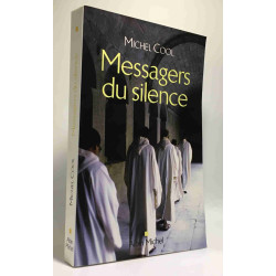 Messagers du silence : Les nouvelles voix monastiques