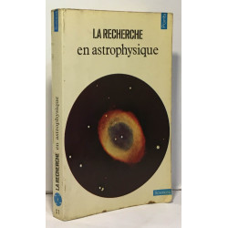 La recherche en astrophysique