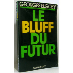 Le bluff du futur