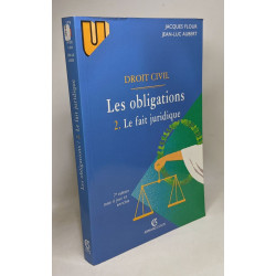Les obligations: TOME 1: L'acte juridique + TOME 2: Le fait...