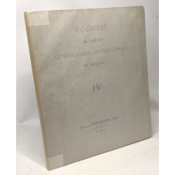 Recueil de l'office généalogique et héraldique de Belgique IV