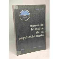 Nouvelle histoire de la psychothérapie - horizons de la psychologie