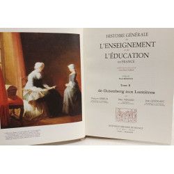 Histoire générale de l'enseignement et de l'éducation en France -...