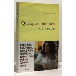 Quelques minutes de vérité
