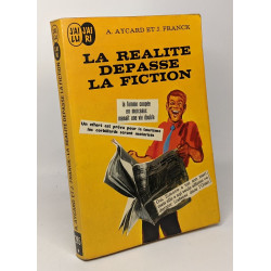 La réalité dépasse la fiction