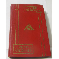 Lorraine ardennes - guide touristique
