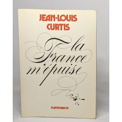 La France m'épuise