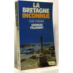 La Bretagne inconnue
