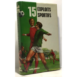 15 exploits sportifs (Série 15)