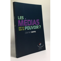 Les médias ont-ils trop de pouvoir