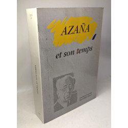 Azana et son temps