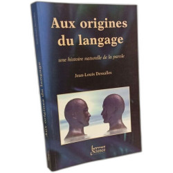 Aux origines du langage: une histoire naturelle de la parole