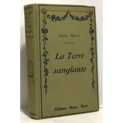 La Terre sanglante - l'année terrible
