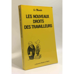 Les nouveaux droits des travailleurs