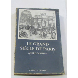 Le grand siècle de paris