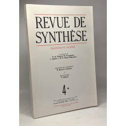 Revue de synthèse numéro 4 Octobre-Décembre 1990 : Traditions et...