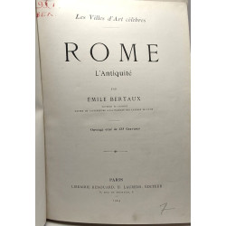 Rome - L'Antiquité - les villes d'art célèbres