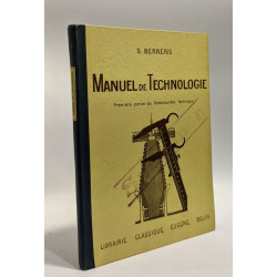 Manuel de technologie à l'usage des candidats au Baccalauréat...