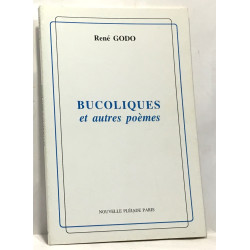 Bucoliques et autres poèmes