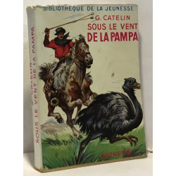 Sous le vent de la pampa