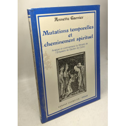 Mutations temporelles et cheminement spirituel : Analyse et...