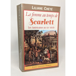 La Femme au temps de Scarlett