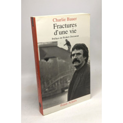 Fractures d'une vie