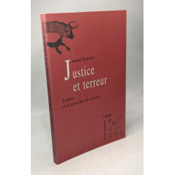 Justice Et Terreur: Leibniz Et Le Principe de Raison (Pour Demain)
