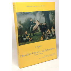 Chevalier Oscar-J. de Schaetzen (1836-1907)