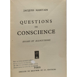 Questions de conscience - essais et allocutions - questions disputées