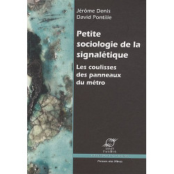 Petite sociologie de la signalétique: Les coulisses des panneaux...