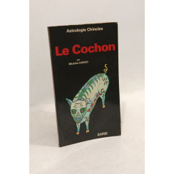 Le Cochon - astrologie chinoise