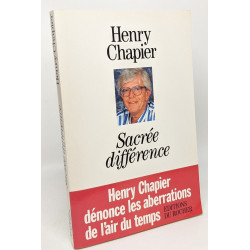 Sacrée différence ou Les aberrations de l'air du temps --- avec...