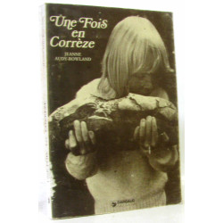 Une fois en Corrèze