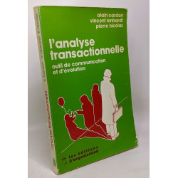 L'analyse transactionnelle outil de communication et d'évolution