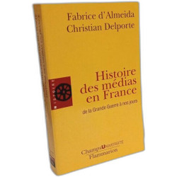 Histoire des médias en France - de la Grande Guerre à nos jours