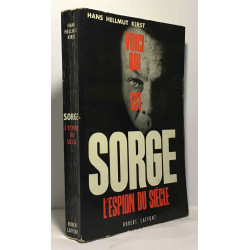Voici qui est Sorge l'espion du siècle