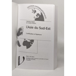 L'ASIE DU SUD-EST.: L'unification à l'épreuve