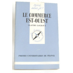 Le Commerce Est-Ouest