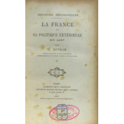 La France et sa politique extérieure en 1867 - tome II