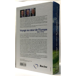 Voyage au coeur de l'Europe : 1953-2009 : Histoire du Groupe...