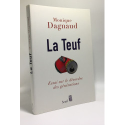 La Teuf. Essai sur le désordre des générations