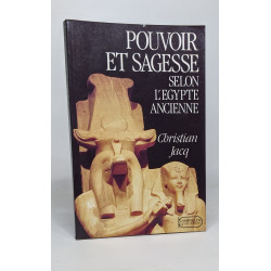 Pouvoir et sagesse selon l'Egypte ancienne
