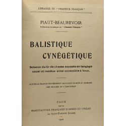 Balistique cynégétique - Science du tir de chasse exposée en...