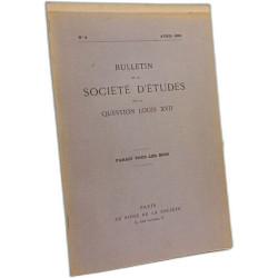 Bulletin de la société d'études sur la question Louis XVII - N°4