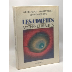 Les comètes: Mythes et réalités