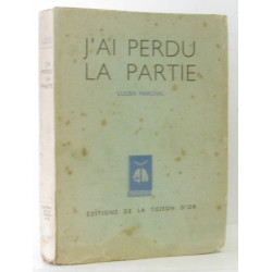 J'ai perdu la partie
