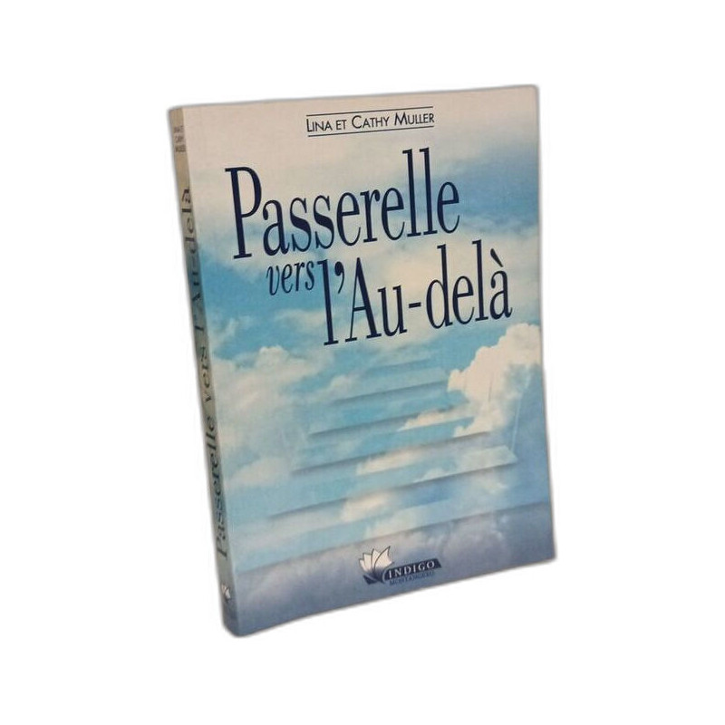 Passerelle vers l'au-dela