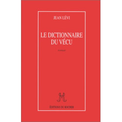 Le dictionnaire du vécu